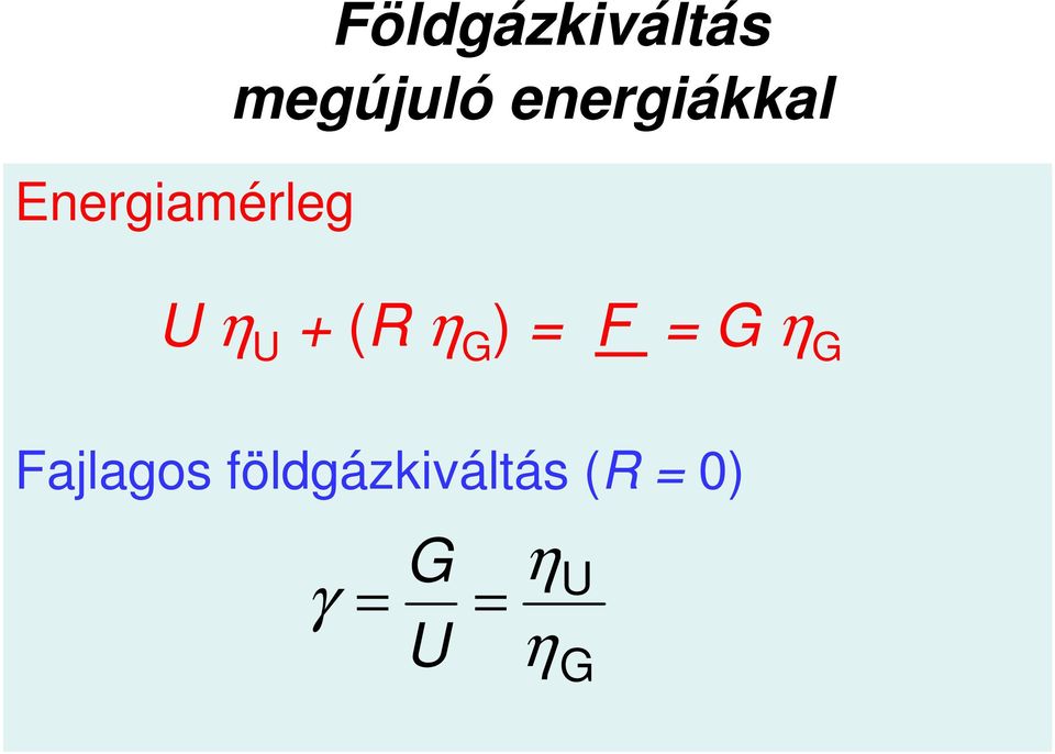 η G ) = F = G η G Fajlagos