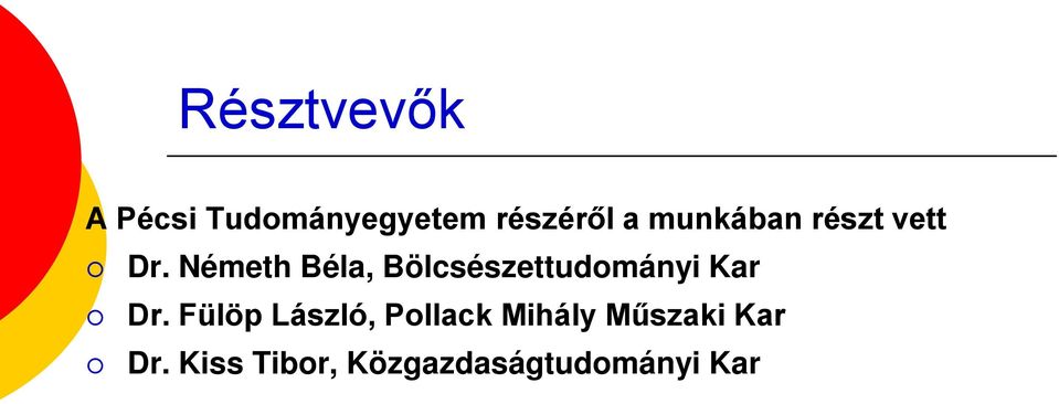 Németh Béla, Bölcsészettudományi Kar Dr.