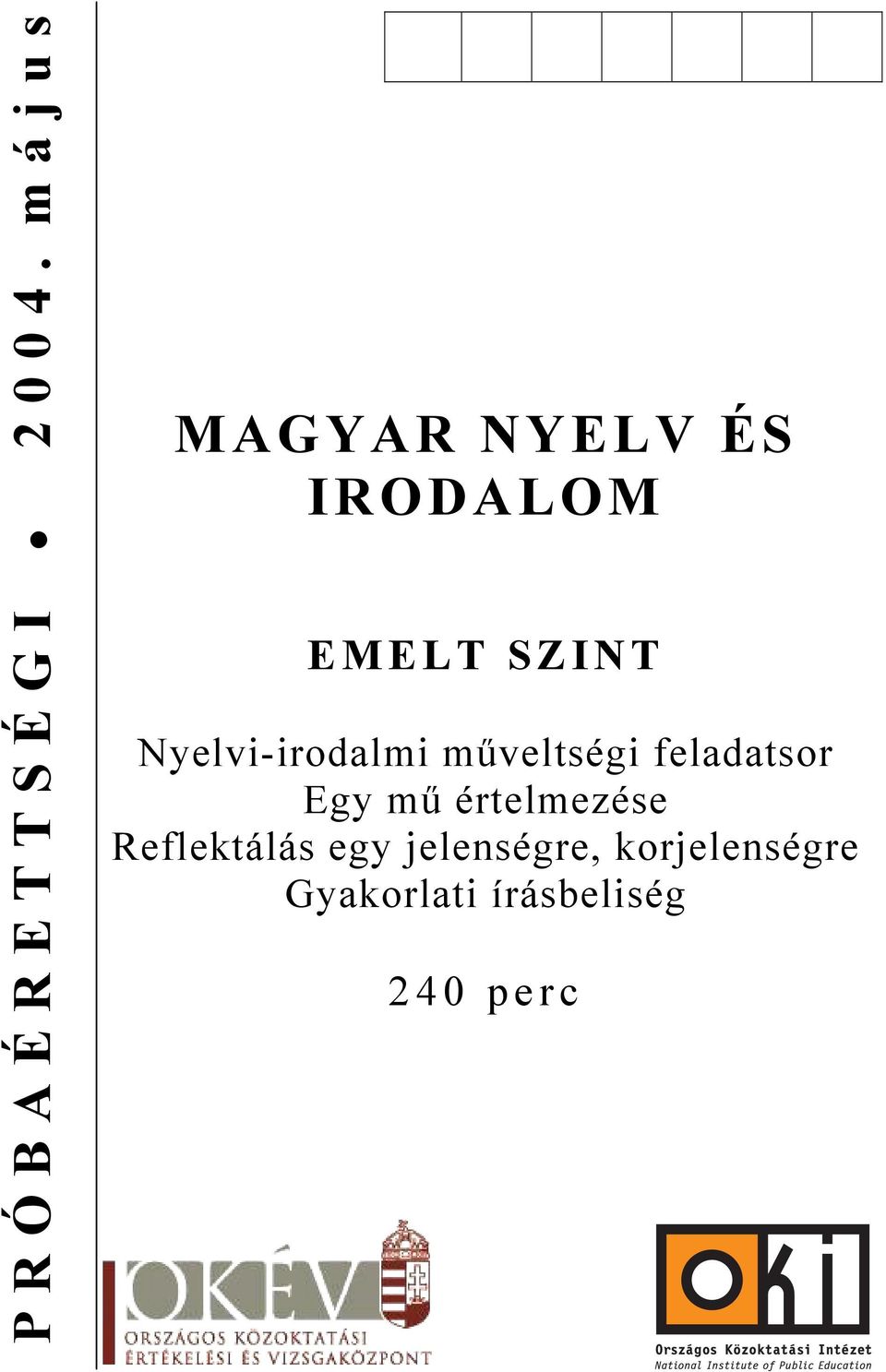 Nyelvi-irodalmi műveltségi feladatsor Egy mű