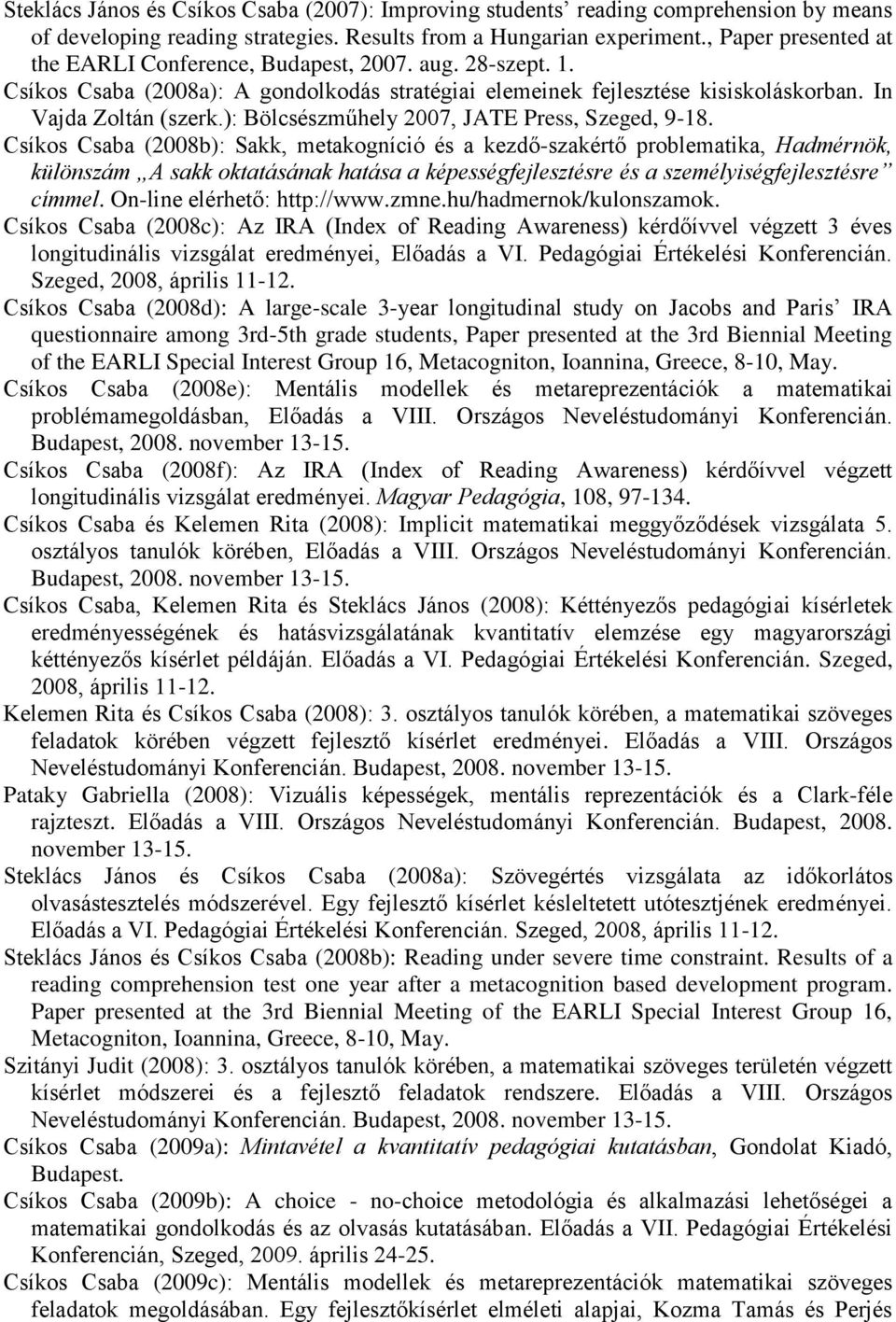 ): Bölcsészműhely 2007, JATE Press, Szeged, 9-18.