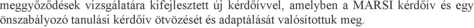 MARSI kérdőív és egy önszabályozó