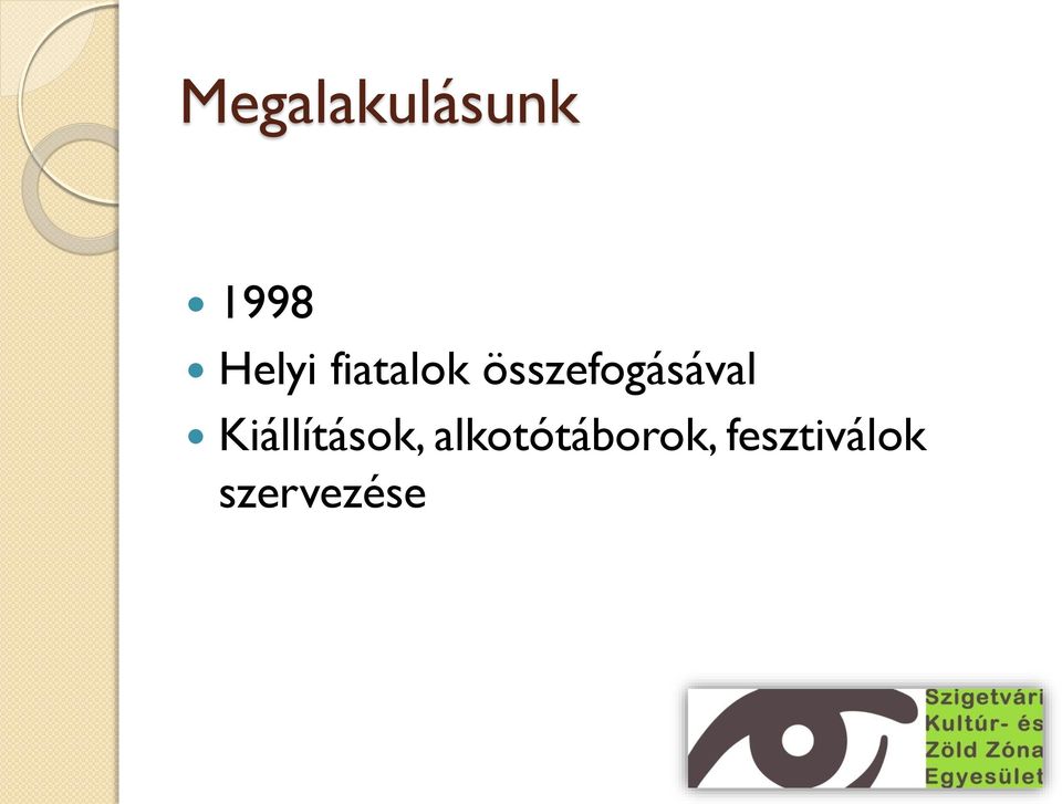 összefogásával