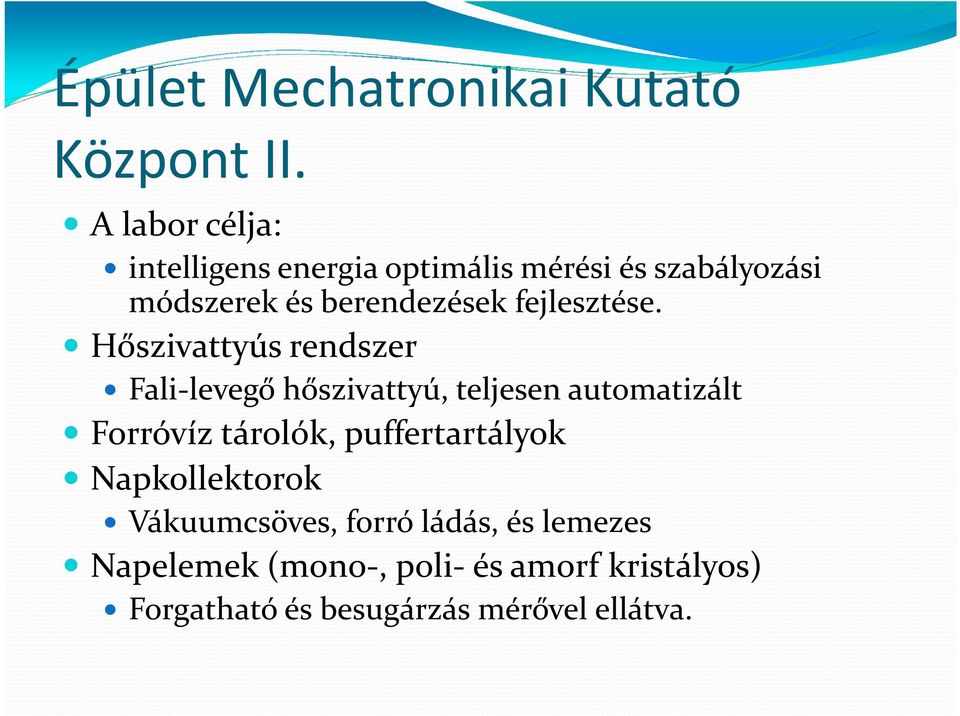 fejlesztése.