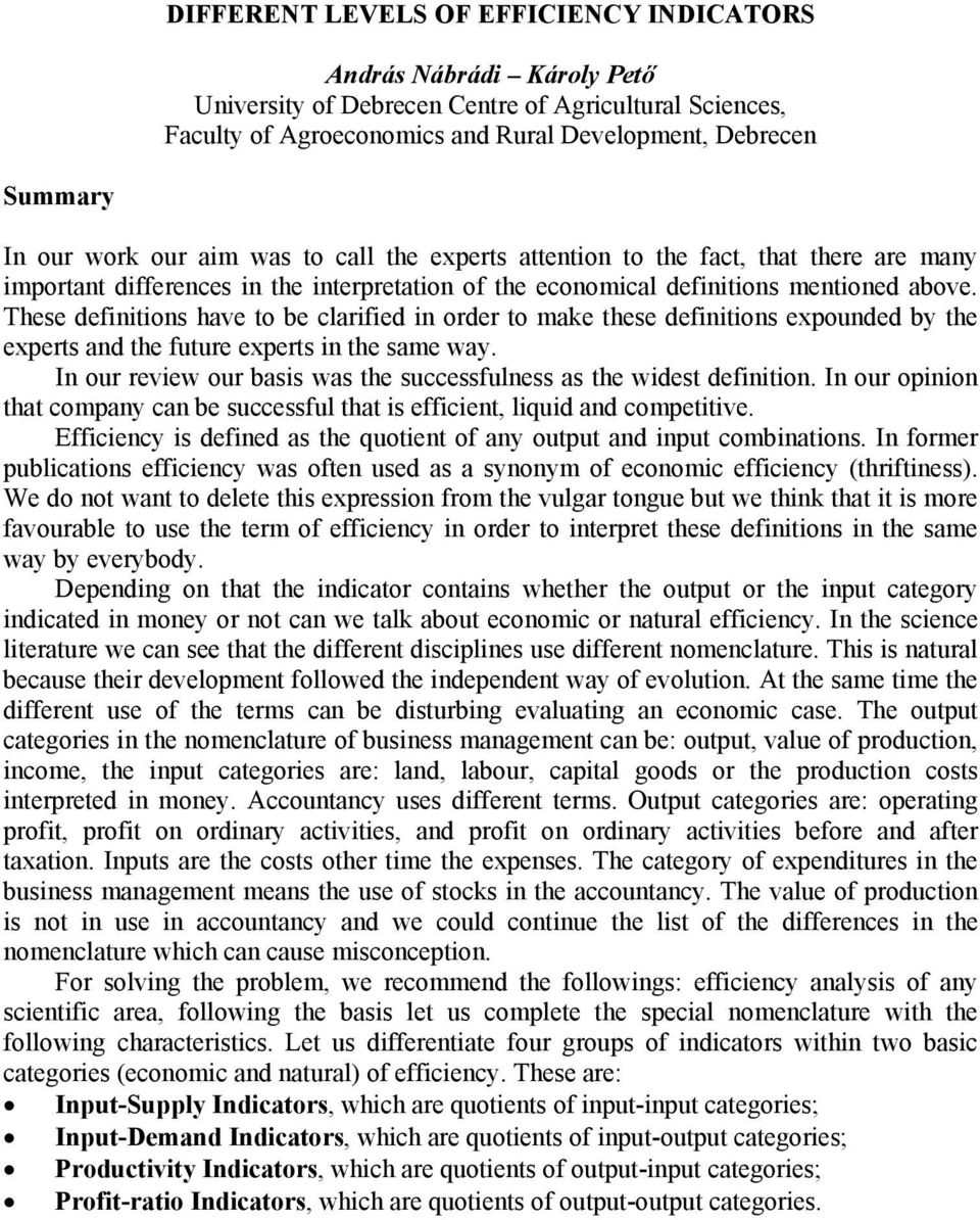 These definitions have to be clarified in order to make these definitions expounded by the experts and the future experts in the same way.