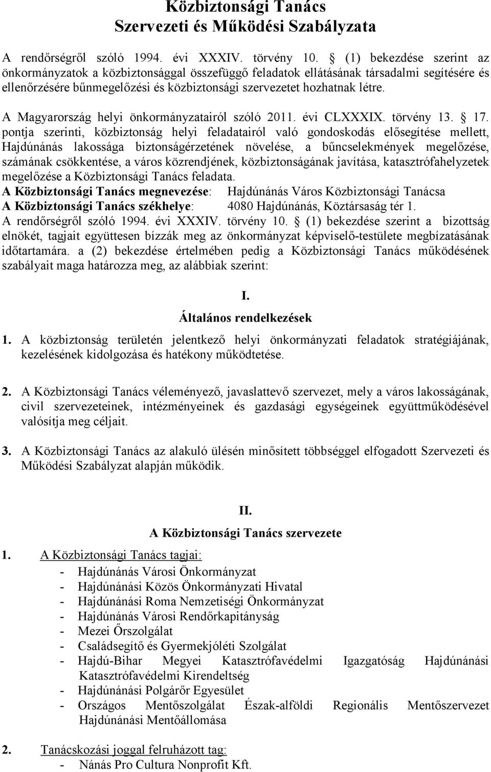 A Magyarország helyi önkormányzatairól szóló 2011. évi CLXXXIX. törvény 13. 17.