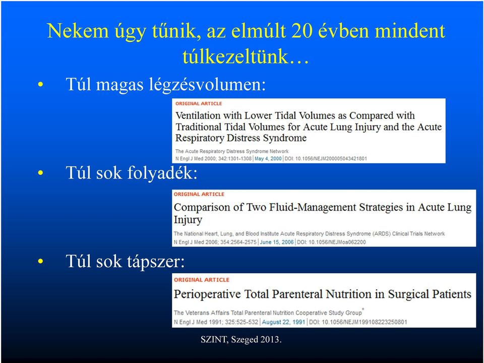 túlkezeltünk Túl magas