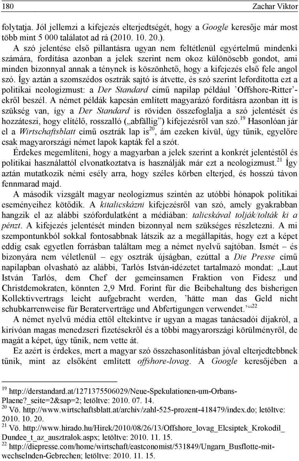 hogy a kifejezés első fele angol szó.