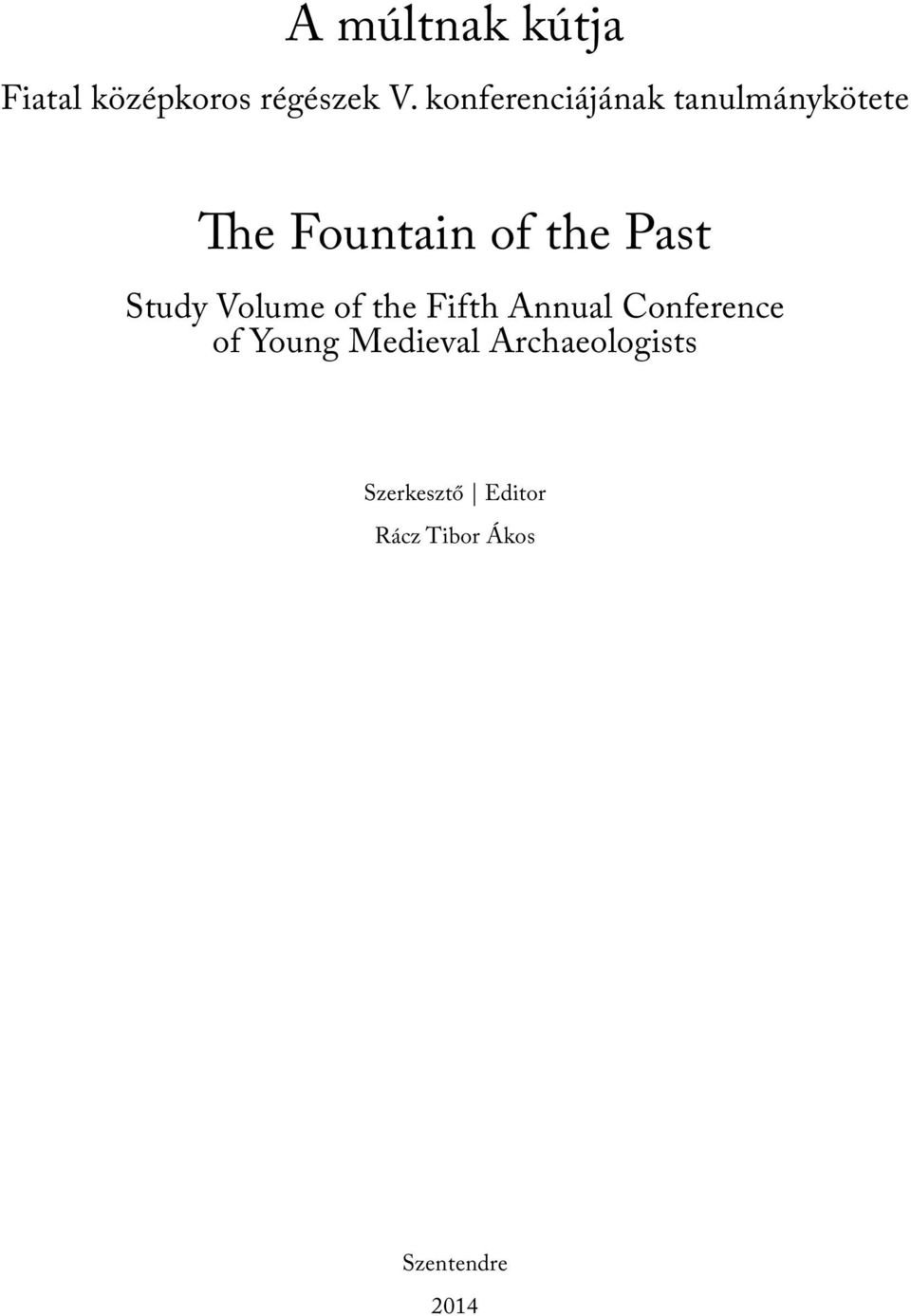 Study Volume of the Fifth Annual Conference of Young