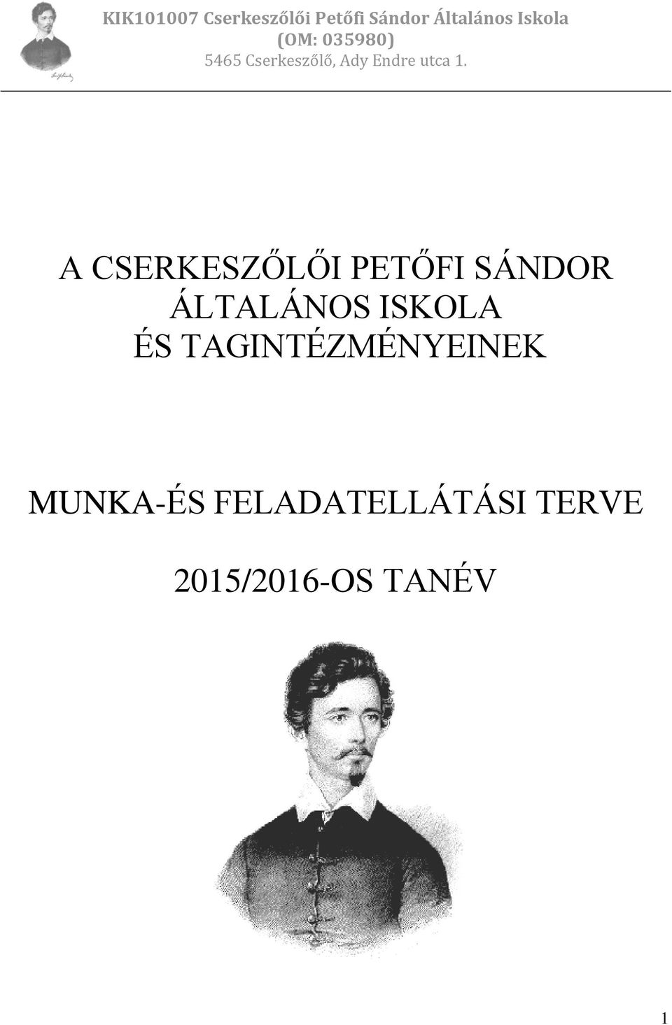 TAGINTÉZMÉNYEINEK MUNKA-ÉS