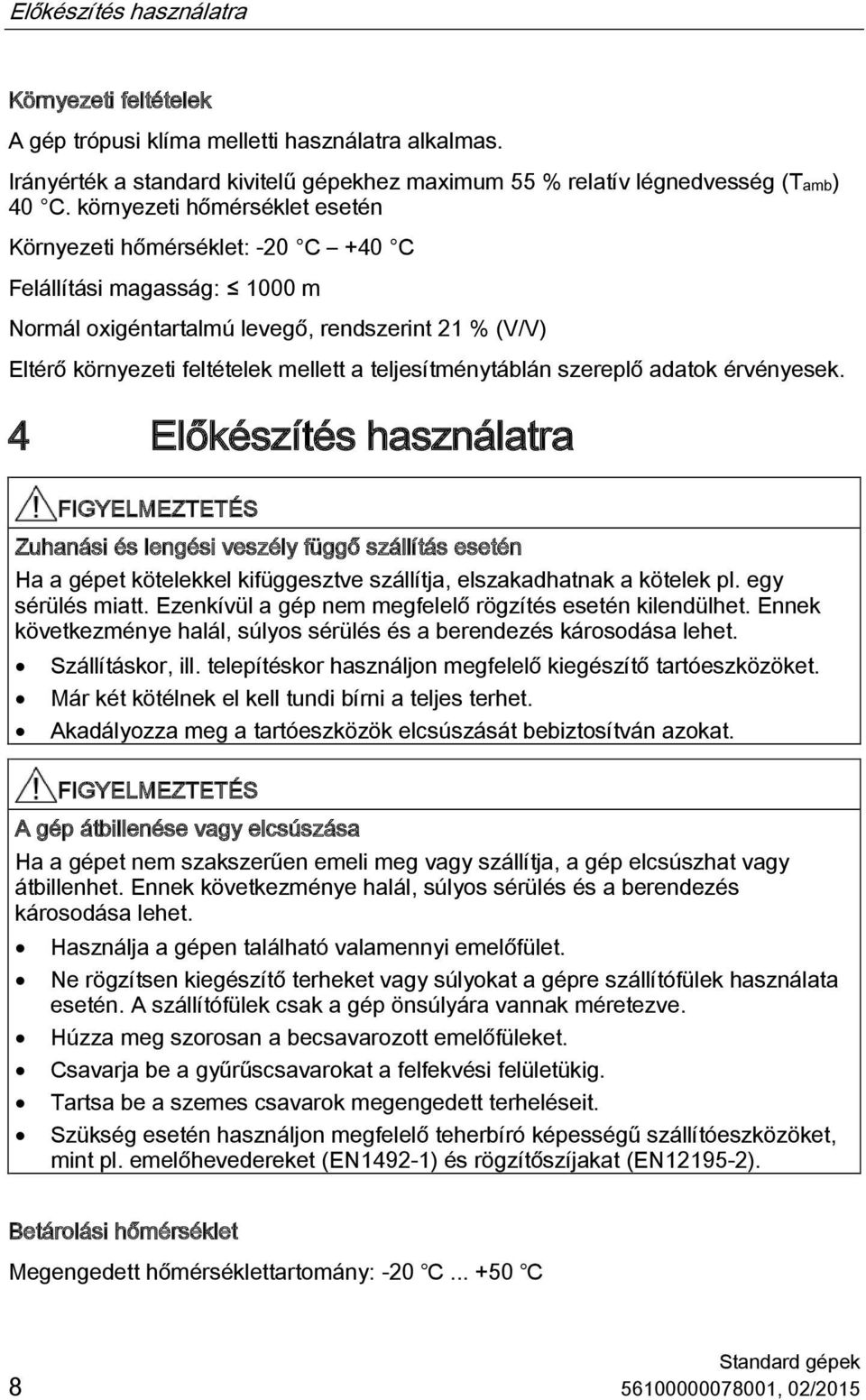 teljesítménytáblán szereplő adatok érvényesek.