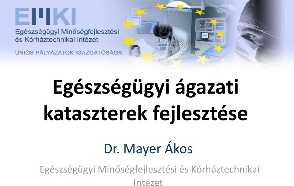 Mayer Ákos Egészségügyi