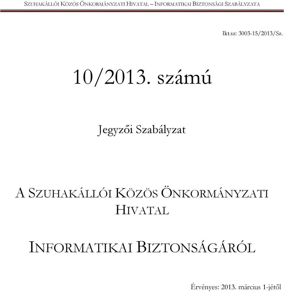 KÖZÖS ÖNKORMÁNYZATI HIVATAL