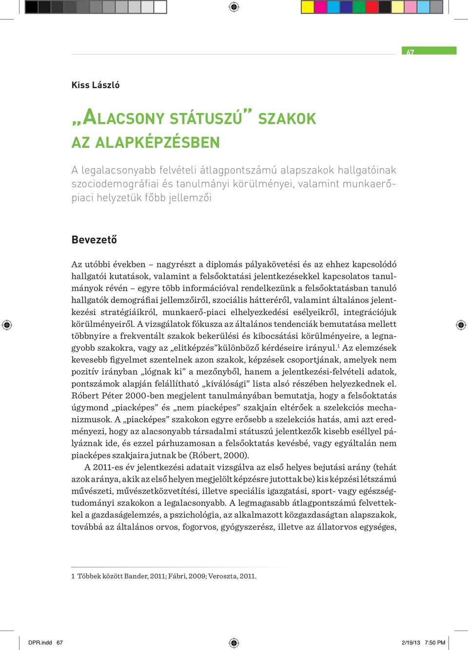 alacsony STÁTUSzÚ Szakok - PDF Ingyenes letöltés