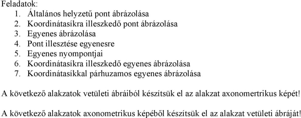 Koordinátasíkra illeszkedő egyenes ábrázolása 7.