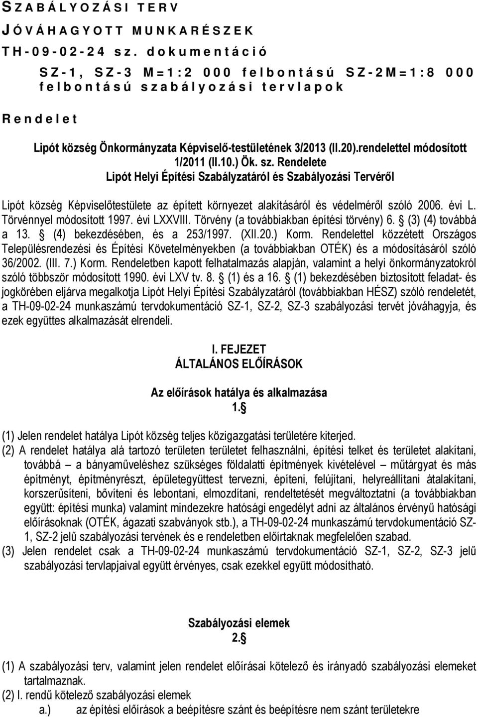 rendelettel módosított 1/2011 (II.10.) Ök. sz.