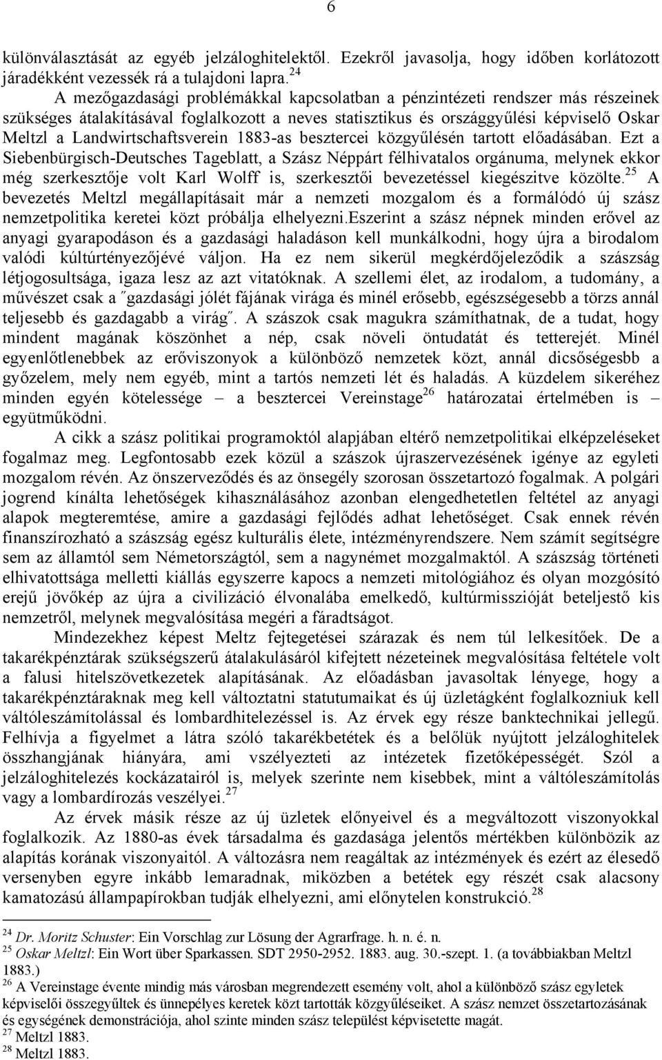 Landwirtschaftsverein 1883-as besztercei közgyűlésén tartott előadásában.