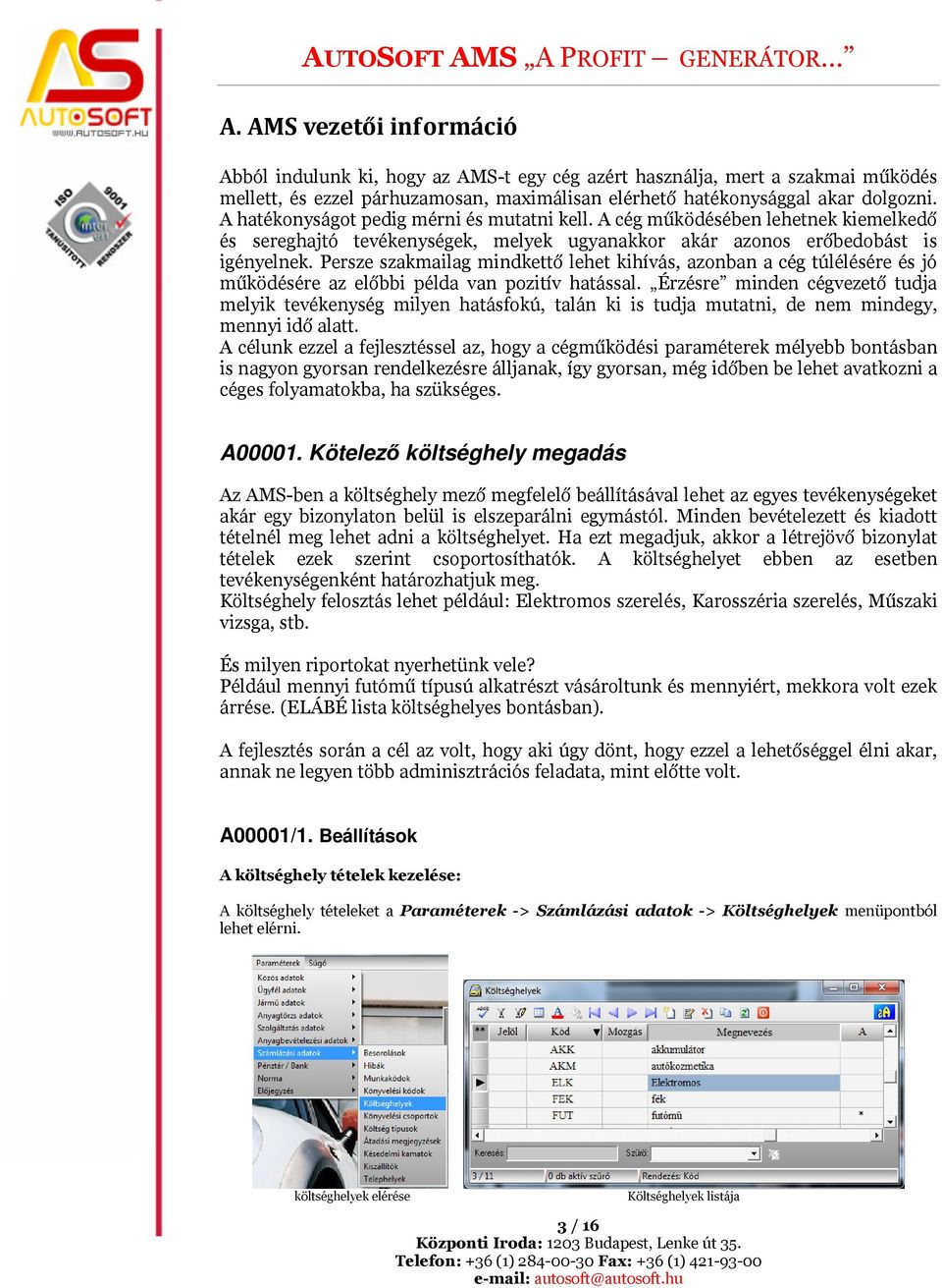 AMS. A verzió. Készítette: AUTOSOFT KFT / 16 - PDF Ingyenes letöltés