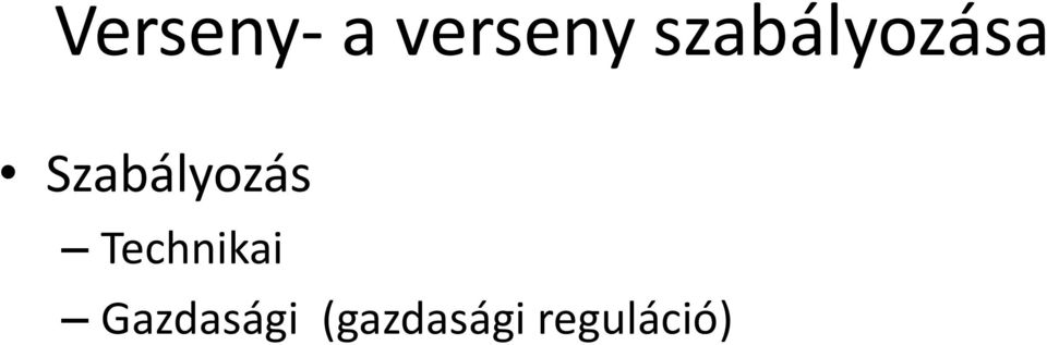 Szabályozás Technikai