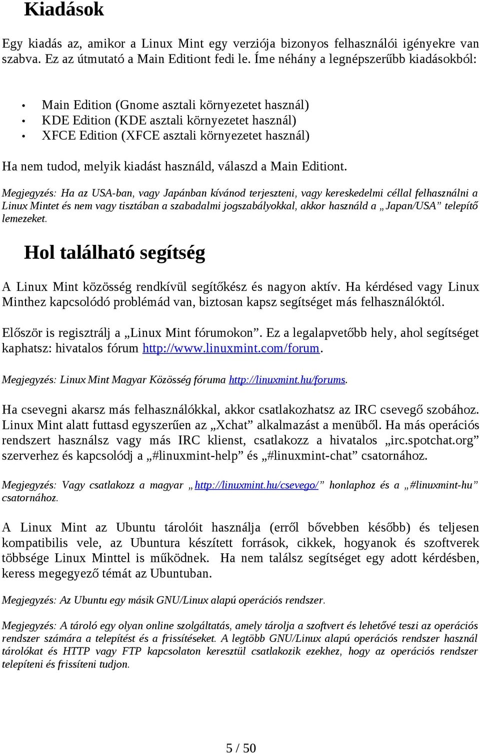 melyik kiadást használd, válaszd a Main Editiont.