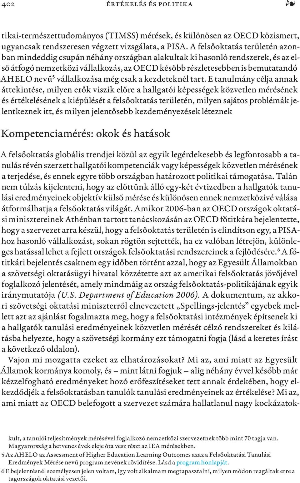 vállalkozása még csak a kezdeteknél tart.