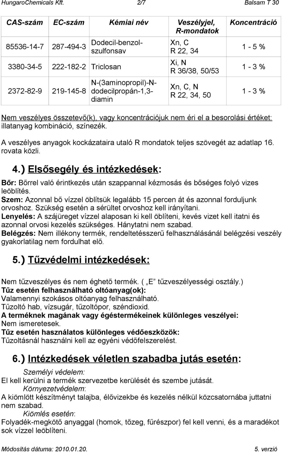 HungaroChemicals Kft. 1/7 Balsam T 30. BIZTONSÁGI ADATLAP 1907/2006/EK  rendelet, REACH - PDF Free Download