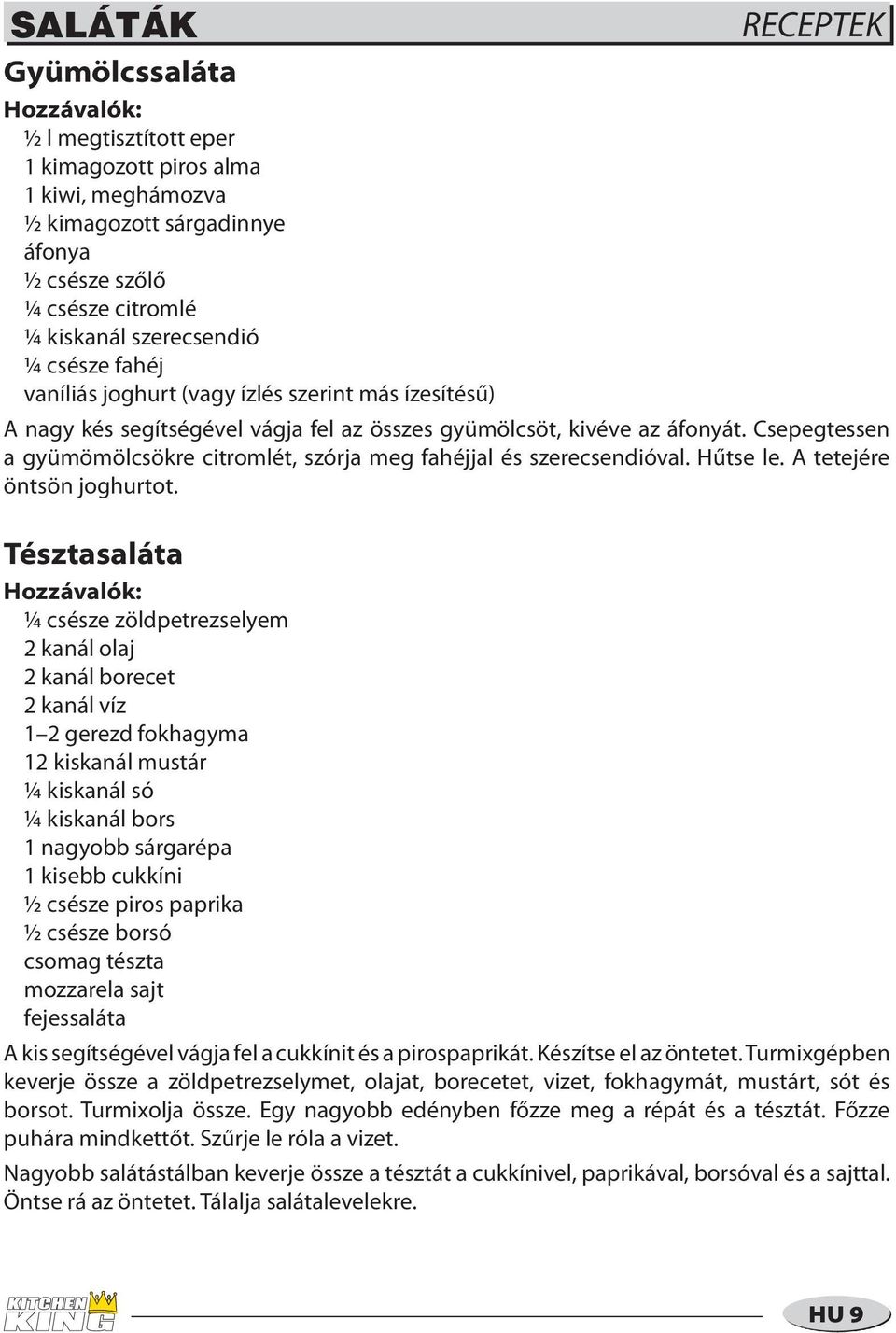 Csepegtessen a gyümömölcsökre citromlét, szórja meg fahéjjal és szerecsendióval. Hűtse le. A tetejére öntsön joghurtot.