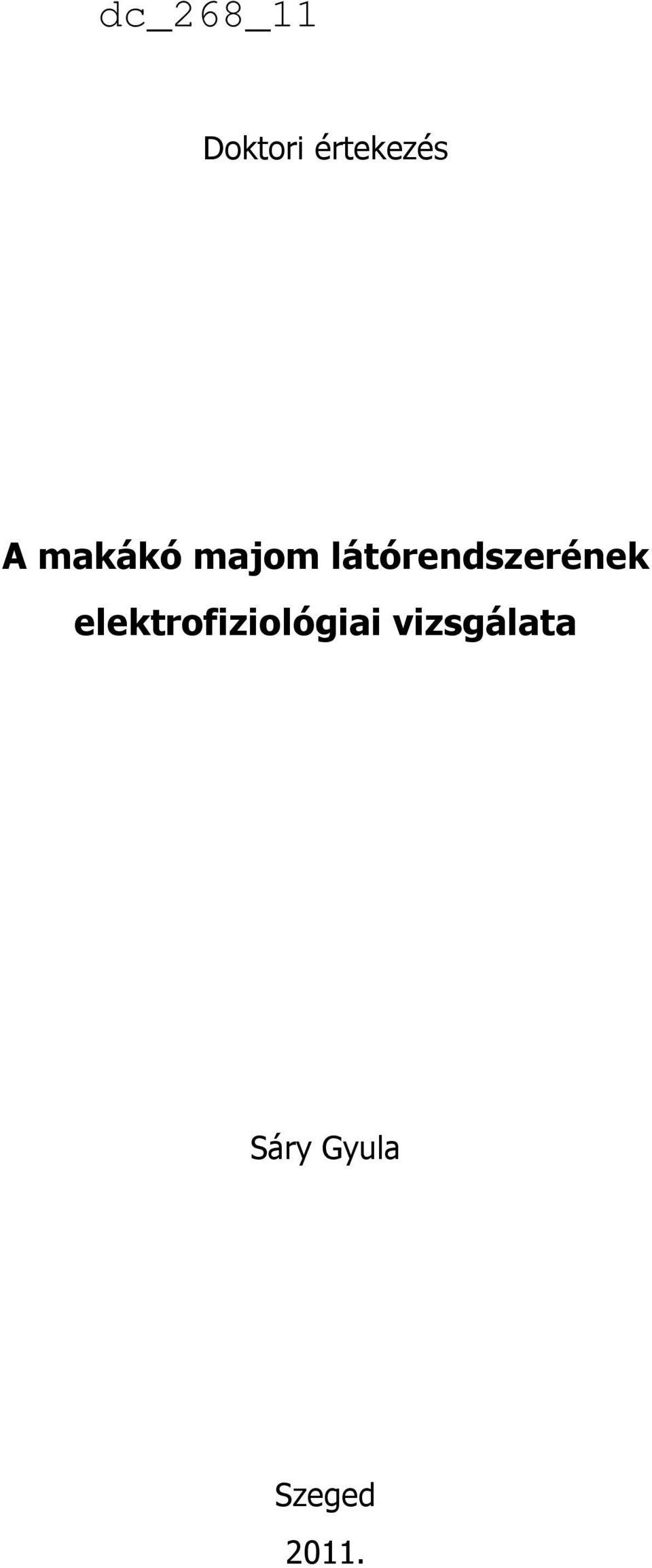 látórendszerének