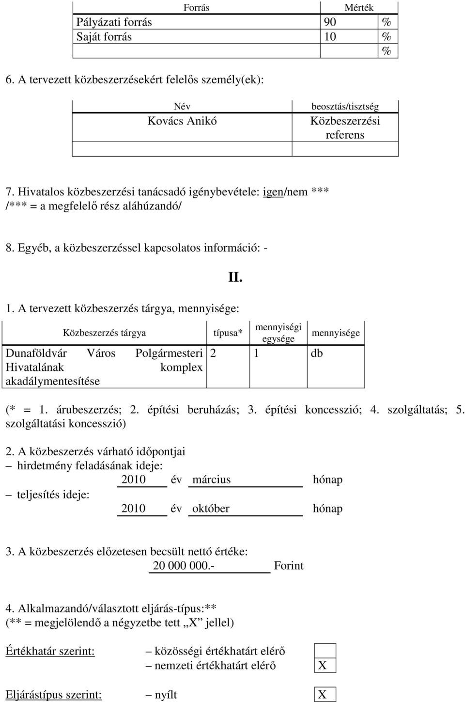 Polgármesteri Hivatalának komplex akadálymentesítése