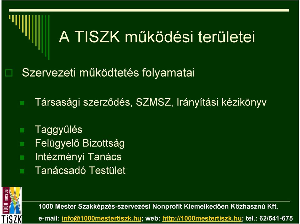 SZMSZ, Irányítási kézikönyv Taggyűlés