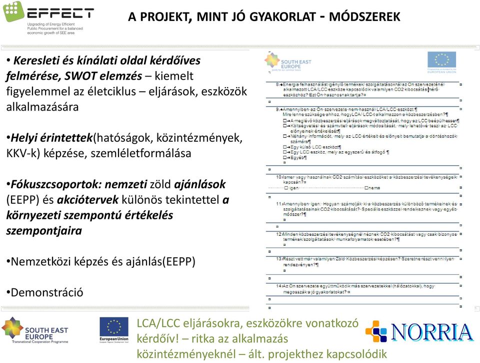 Fókuszcsoportok: nemzeti zöld ajánlások (EEPP) és akciótervek különös tekintettel a környezeti szempontú értékelés szempontjaira