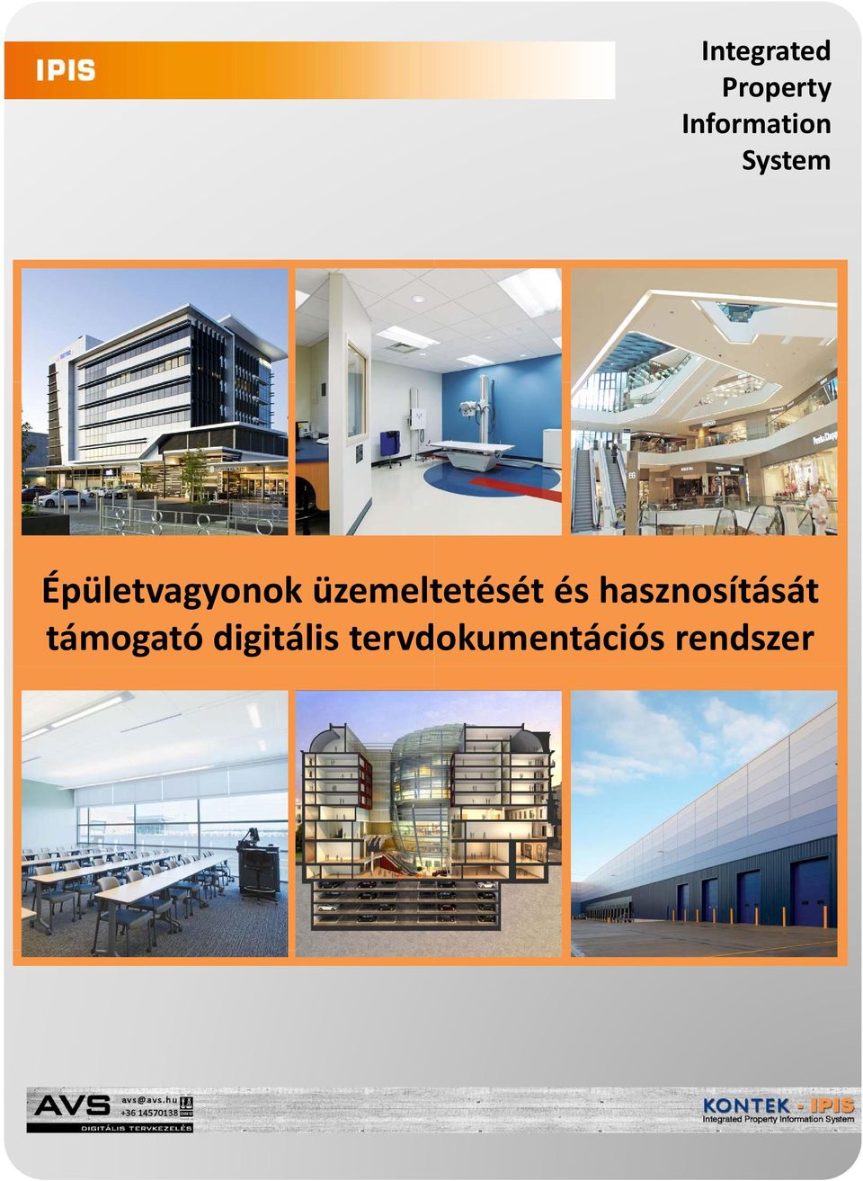 üzemeltetését és hasznosítását