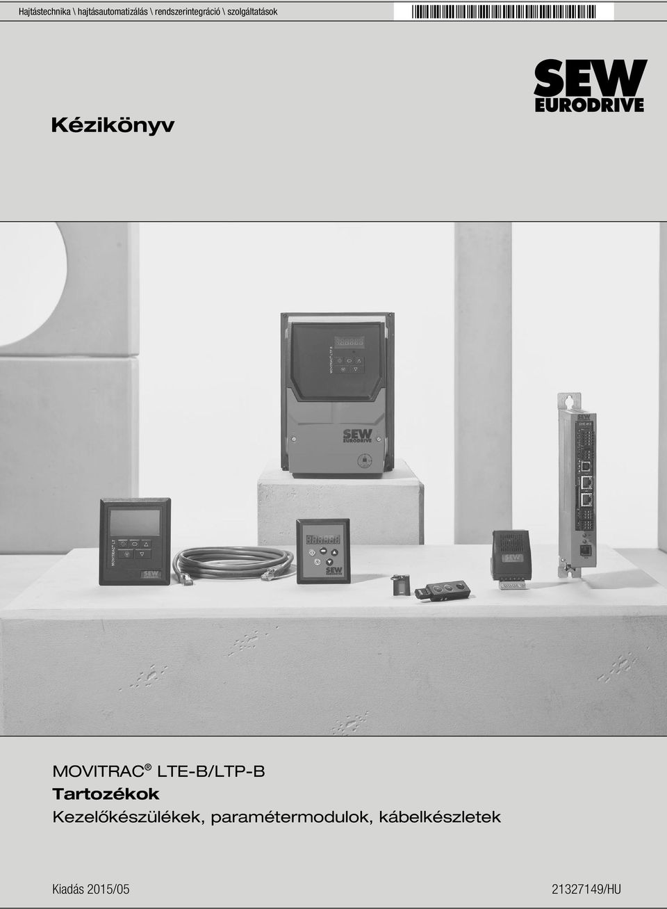 Kézikönyv MOVITRAC LTE-B/LTP-B Tartozékok