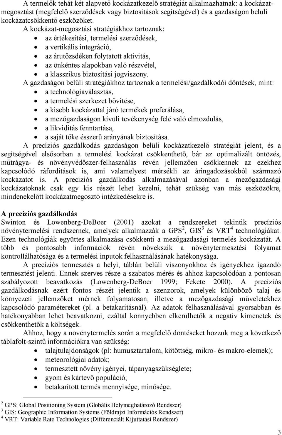 klasszikus biztosítási jogviszony.