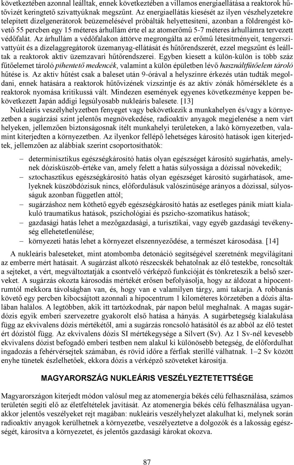 atomerőmű 5-7 méteres árhullámra tervezett védőfalát.