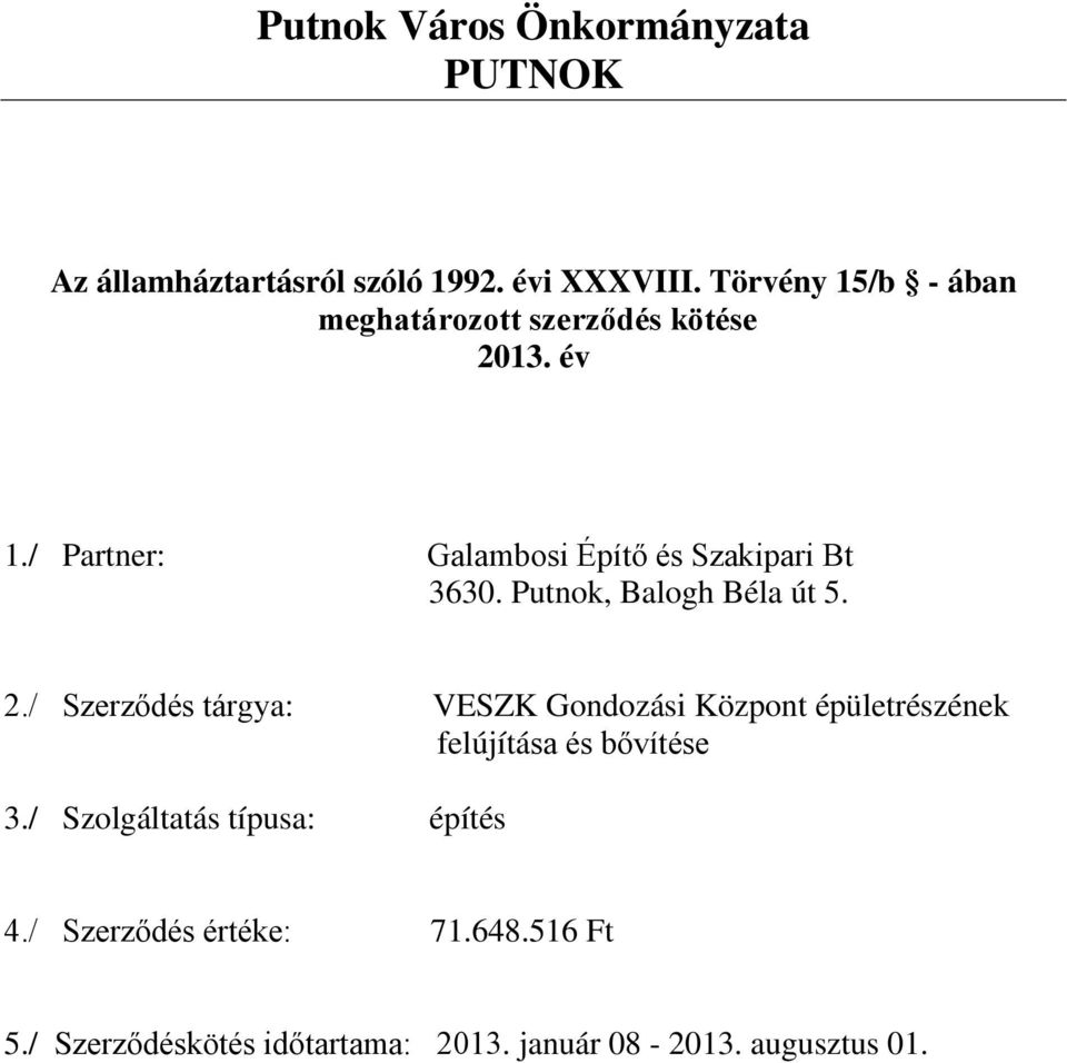 Putnok, Balogh Béla út 5. 2.