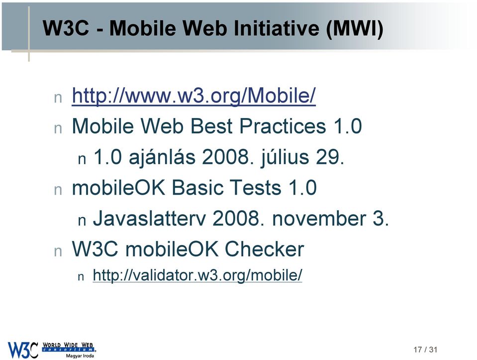 július 29. mobileok Basic Tests 1.0 Javaslatterv 2008.