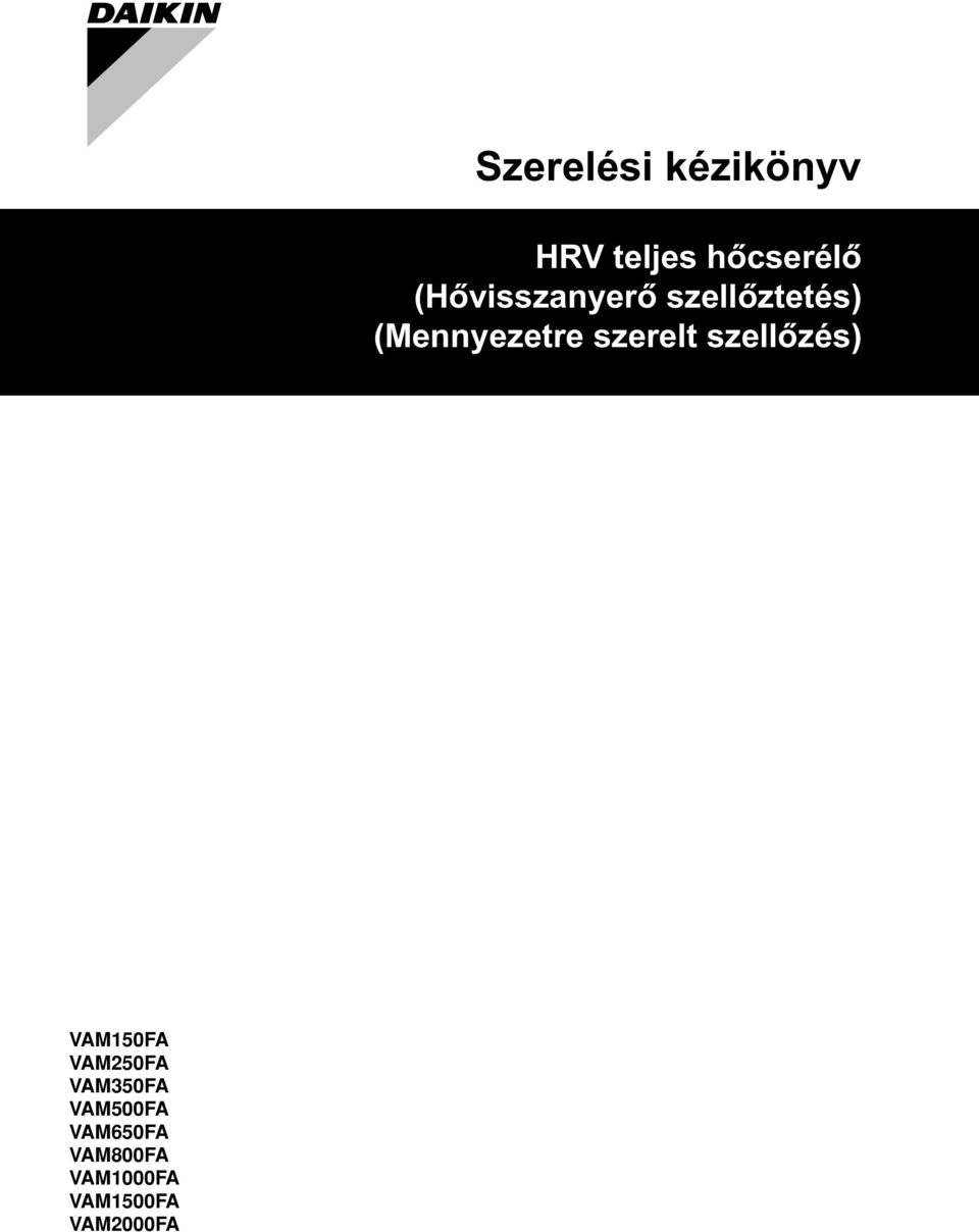 szellőzés) VAM0FA VAM0FA VAM0FA