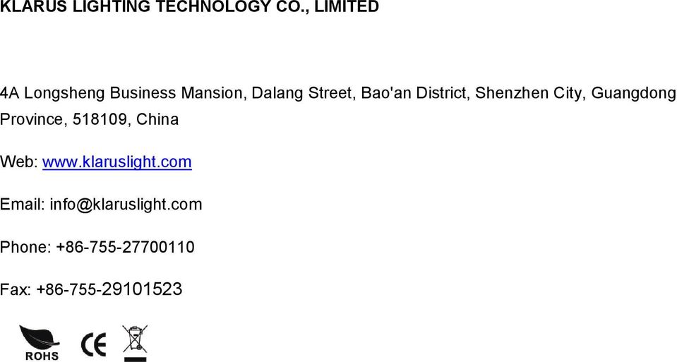 District, Shenzhen City, Guangdong Province, 518109, China