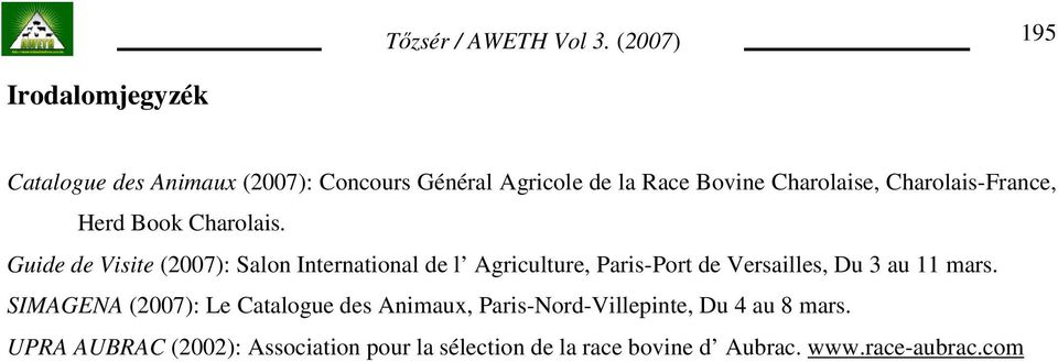 Guide de Visite (2007): Salon International de l Agriculture, Paris-Port de Versailles, Du 3 au 11 mars.