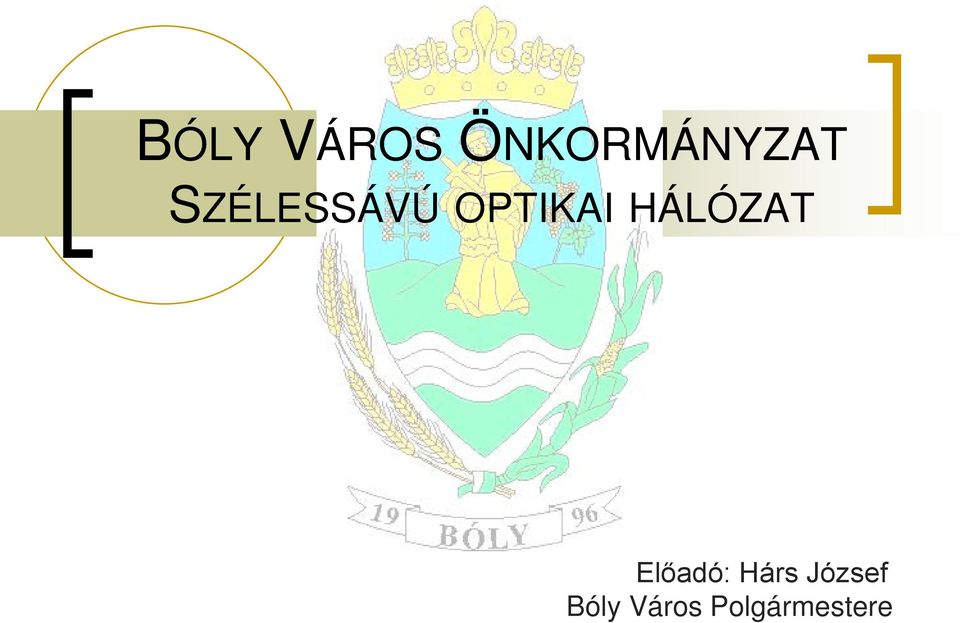 HÁLÓZAT Előadó: Hárs