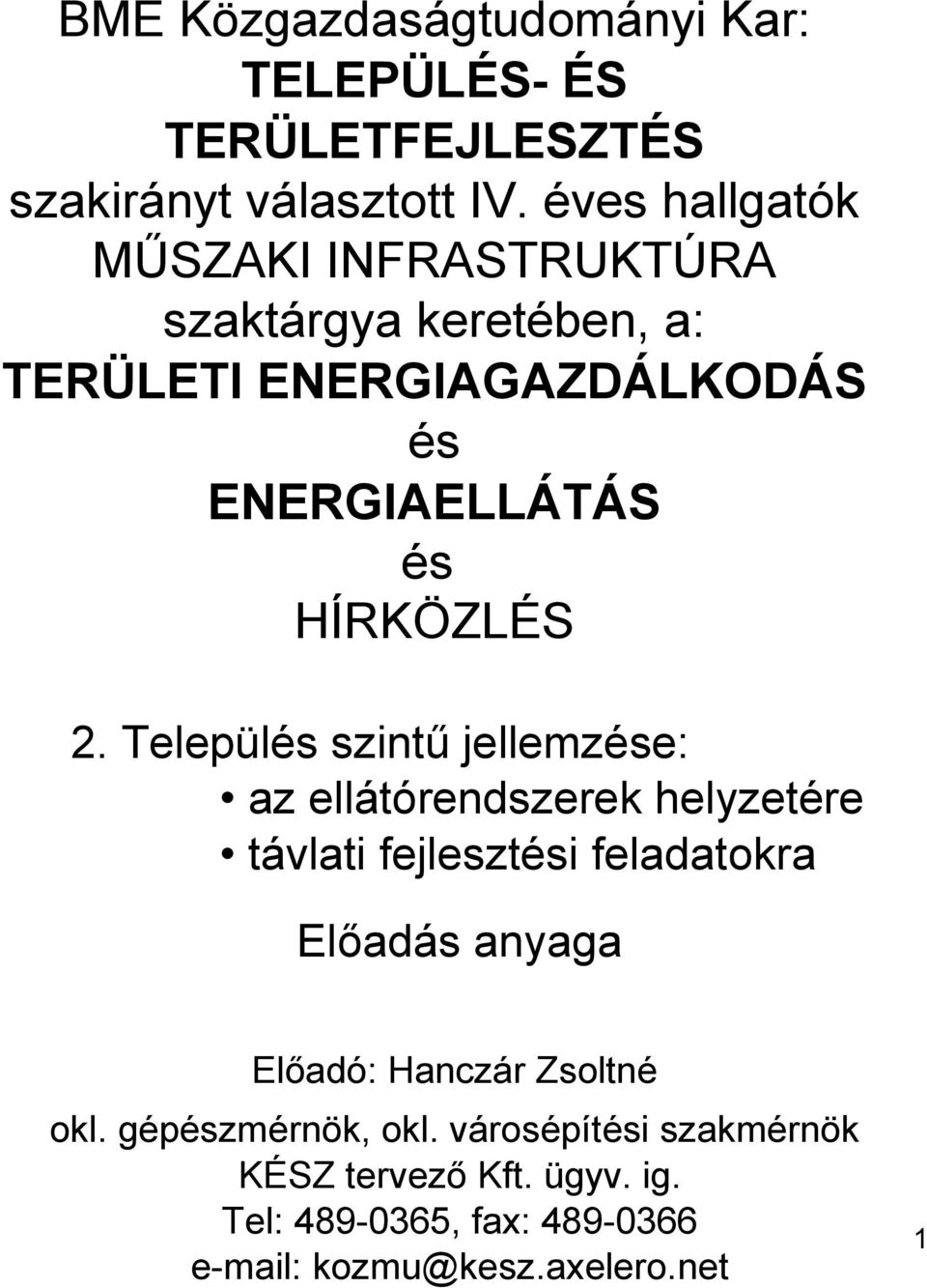 HÍRKÖZLÉS 2.