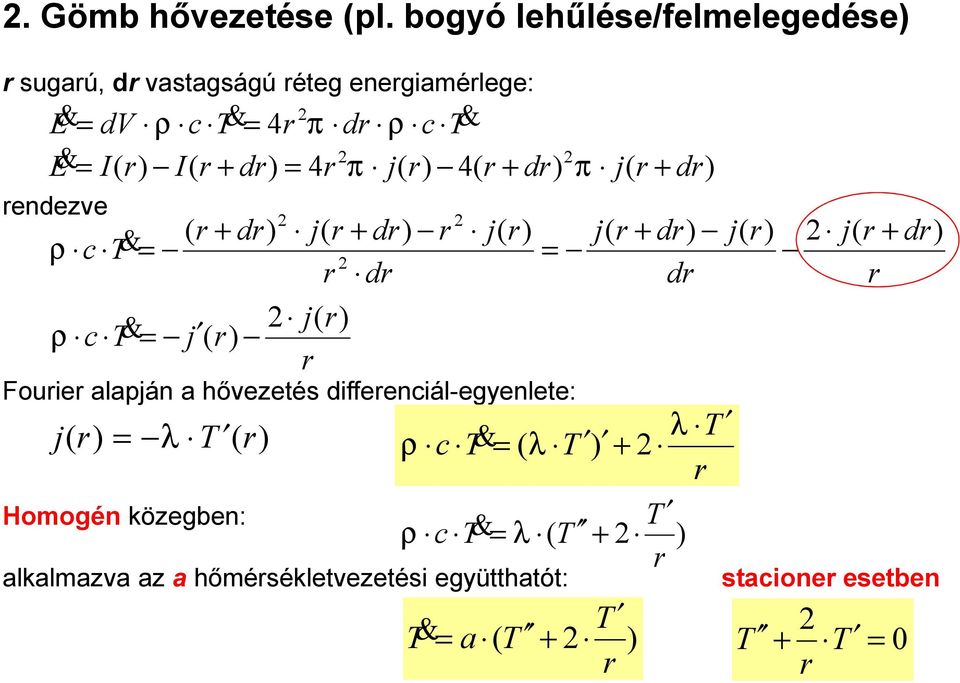 eegiaélege: eezve Fouie alapá a hővezetés