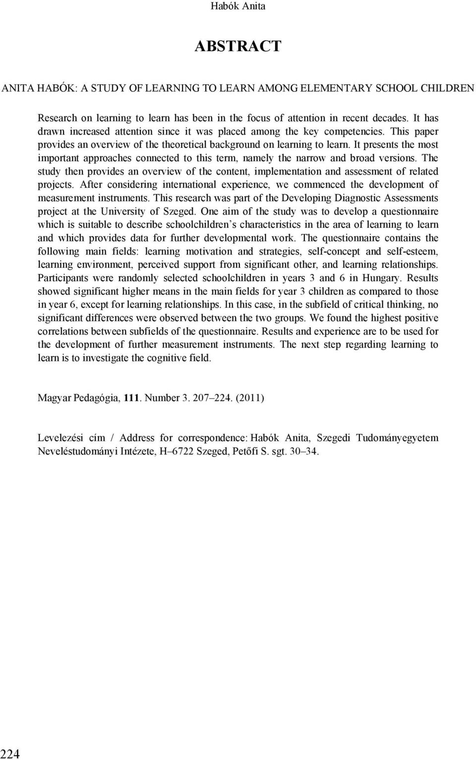 It presents the most important approaches connected to this term, namely the narrow and broad versions.