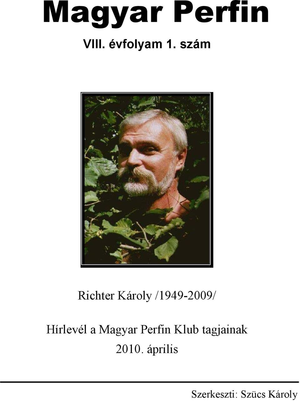 Hírlevél a Magyar Perfin Klub