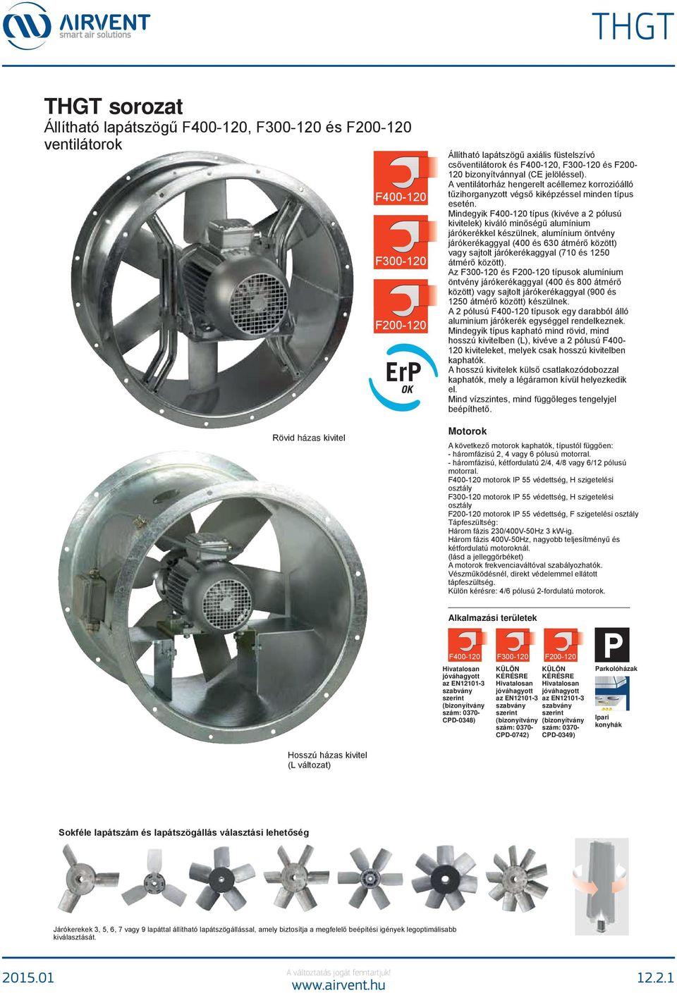 THGT. THGT sorozat Állítható lapátszögű F , F és F ventilátorok F F F  Motorok - PDF Free Download