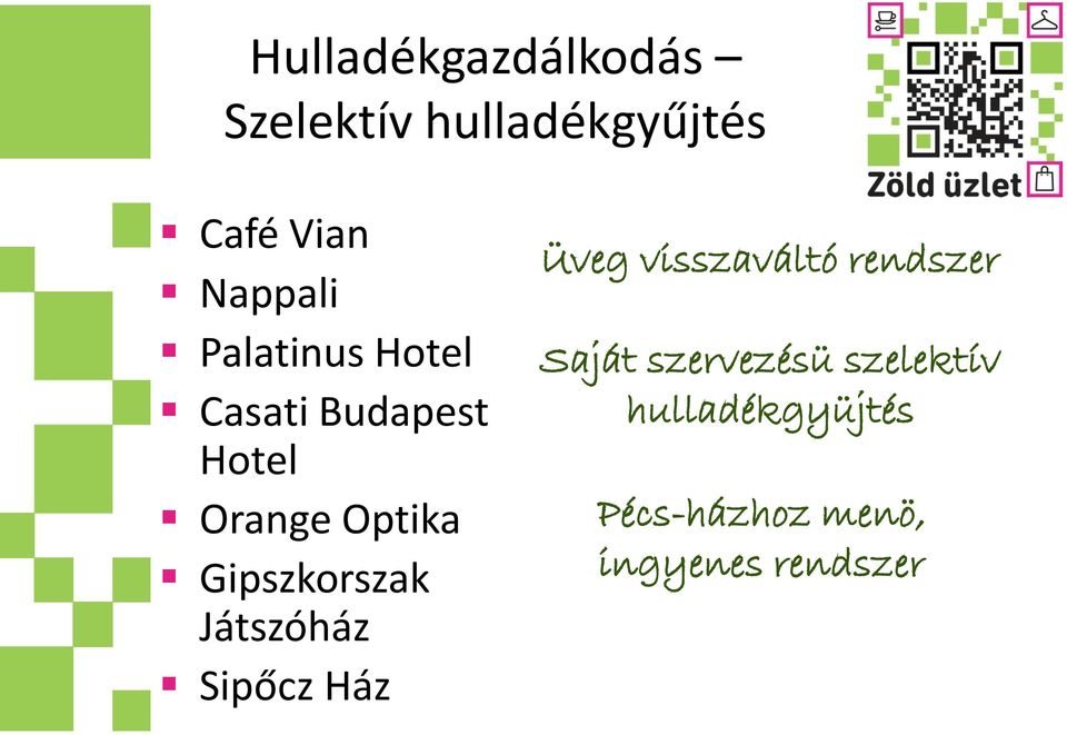 Gipszkorszak Játszóház Sipőcz Ház Üveg visszaváltó rendszer