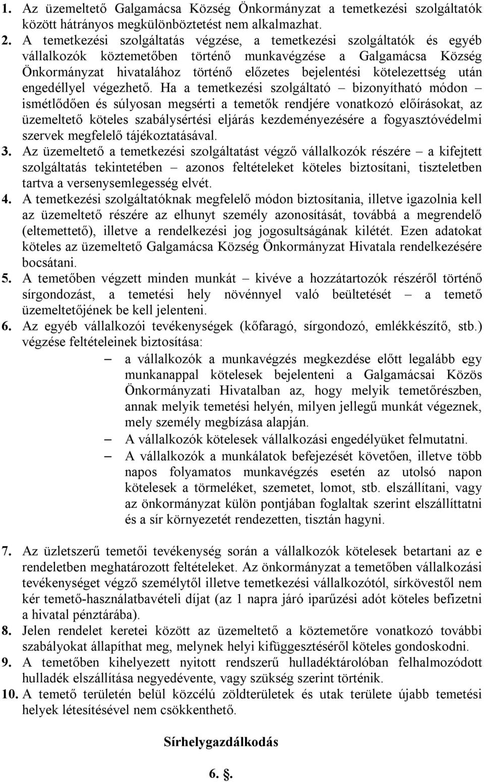 kötelezettség után engedéllyel végezhető.