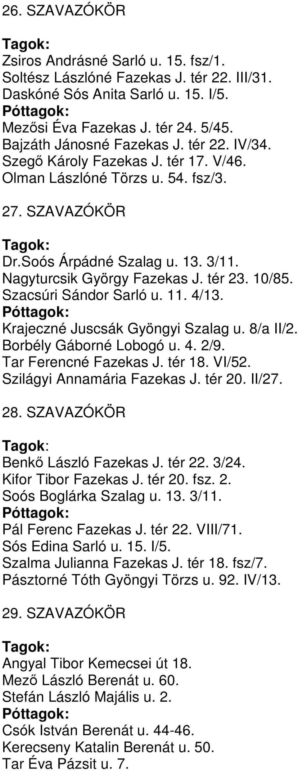 NYÍREGYHÁZA MEGYEI JOGÚ VÁROS KÖZGYŰLÉSÉNEK. 45/2006. (II. 22.) számú. h a  t á r o z a t a - PDF Ingyenes letöltés