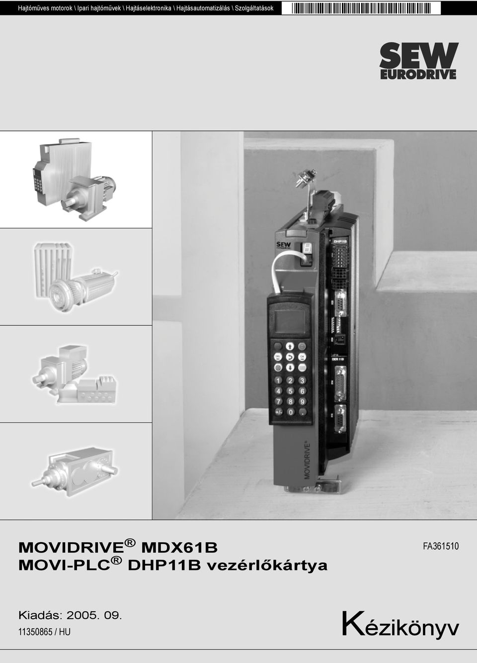Szolgáltatások MOVIDRIVE MDX61B MOVI-PLC DHP11B
