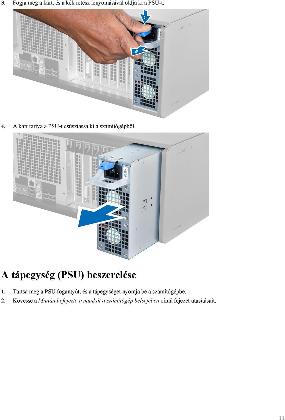 A tápegység (PSU) beszerelése 1.